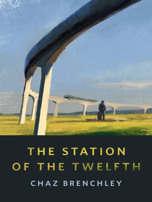 Title details for The Station of the Twelfth by Chaz Brenchley - Available